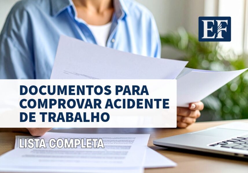 Documentos para Comprovar Acidente de Trabalho: Lista Completa para o Empregado CLT
