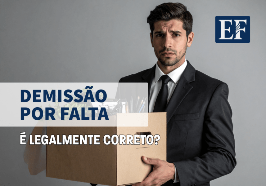 Fui Demitido Por Falta no Trabalho: Isso é Legal?