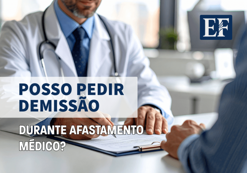 Posso Pedir Demissão Durante Afastamento Médico?