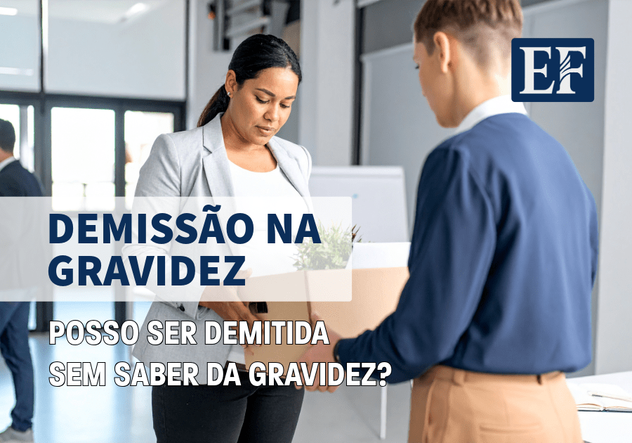 Posso Ser Demitida Grávida Sem Saber da Gravidez?